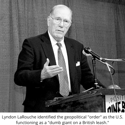 Lyndon_LaRouche_identified_the_geopolitical_order_as_the_U.S._functioning_as_a_dumb_giant_on_a_British_leash..png